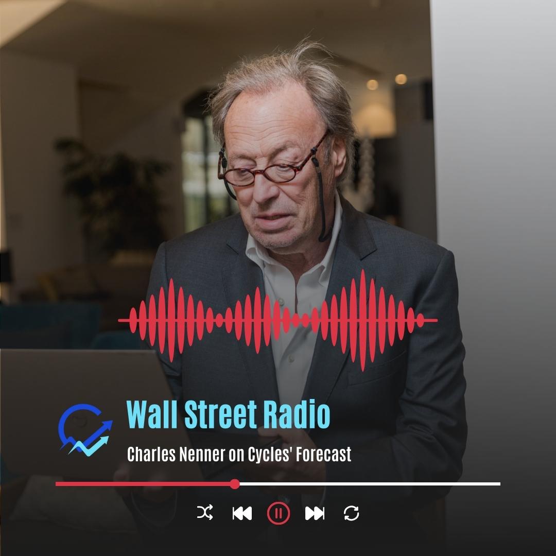 Wall Street Reporter | Charles Nenner on Cycles' Forecast